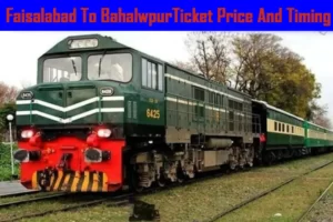 Faisalabad to Bahawalpur Train Timing Ticket Prices and Fares