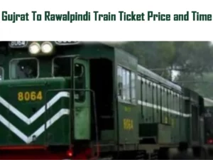 Gujrat To Rawalpindi Train Timing Ticket Prices And Fares