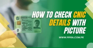 How To Check CNIC Details With Picture in Pakistan